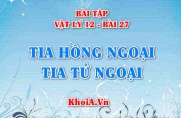 Bài tập Tia hồng ngoại, Tia tử ngoại: Giải bài tập 1, 2, 3, 4,...